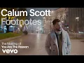 Download Lagu Calum Scott - The Making of 'You Are The Reason' (Vevo Footnotes)