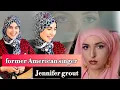 former American singer Jennifer grout  #jennifergrout #muslim #singer #converislam #usa #viralvideo