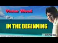 Download Lagu IN THE BEGINNING = Sung by Victor Wood (w/Lyrics)