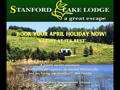 Download MP3 Book your April Holidays at Stanford Lake Lodge in Haenertsburg/Magoebaskloof, Limpopo.