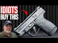 5 Guns Only Idiots Carry in 2026
