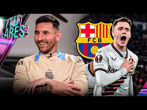 Download MP3 “MADRID el MEJOR DEL MUNDO”: MESSI | El BARÇA sueña con WIRTZ | Dejan FUERA a CUBARSÍ