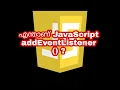 Whats JavaScript addEventListener Part 2 JavaScript Malayalam Tutorials