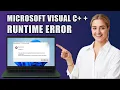 How To Fix Microsoft Visual C Runtime Error - Step By Step Quick Easy Method