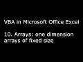 VBA in Microsoft Excel - 10 Arrays one dimension arrays of fixed size