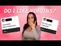 DO I really like V1RGINS Unpopular Opinion I Q A I Helen Ivy