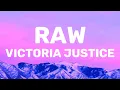 Victoria Justice - RAW