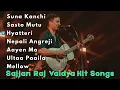 Download Lagu 🎧 Sajjan Raj Vaidya Songs Collection | Ultimate Playlist 🎶