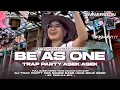 Lagu BE AS ONE ‼️STYLE TRAP PARTY CEK SOUND YANG KALIAN CARI CARI ❗💫