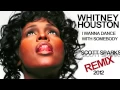 Lagu Whitney Houston - I Wanna Dance With Somebody (Scott Sparks Remix)