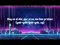 Bad Bunny ft. Feid - Perro Negro (Letra/Lyrics) | nadie sabe lo que va a pasar mañana