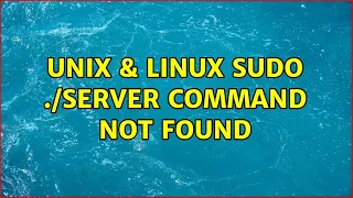 Unix Linux sudo server command not found