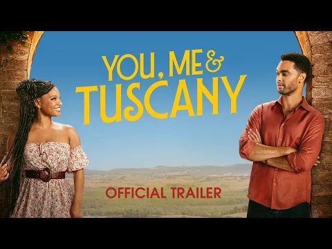 Video Thumbnail: YOU, ME & TUSCANY | Official Trailer