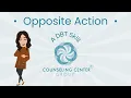 Opposite Action Counseling Center Group