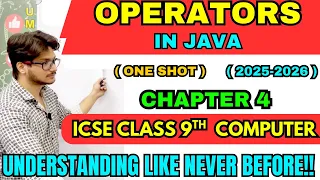Operators in Java Class 9 ICSE One Shot Explanation ICSE Computer Applications