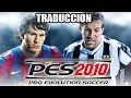 🐲PONER  VOCES EN ESPAÑOL LATINO PES 2010 PC 🐲