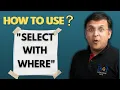 7 4 Select clause with where clause in sql in hindi select from where in sql in hindi
