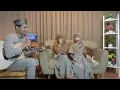 MAHER ZAIN -  RAHMATUN LIL ALAMIN ACOUSTIC COVER - ALULA AISY