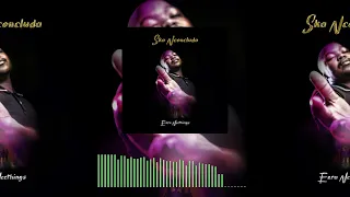 ezra neethings ska nconcluda original audio 