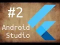 Flutter on Android studio Flutter and Dart 101