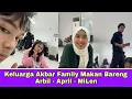 Lagu Keluarga Akbar Family Makan Bareng Arbil-April-Milen