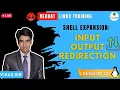 Session-14 Shell Expansion Input Output Redirection Using IO Redirection in RHEL Nehra Classes