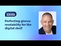 Perfecting glance readability for the digital shelf