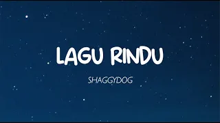 Download Shaggydog - Lagu Rindu (Lirik) MP3