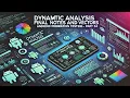 Dynamic Analysis Final Notes and Vectors Android Penetration Testing Part - 34