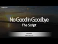 The Script-No Good In Goodbye (Melody) [ZZang KARAOKE]