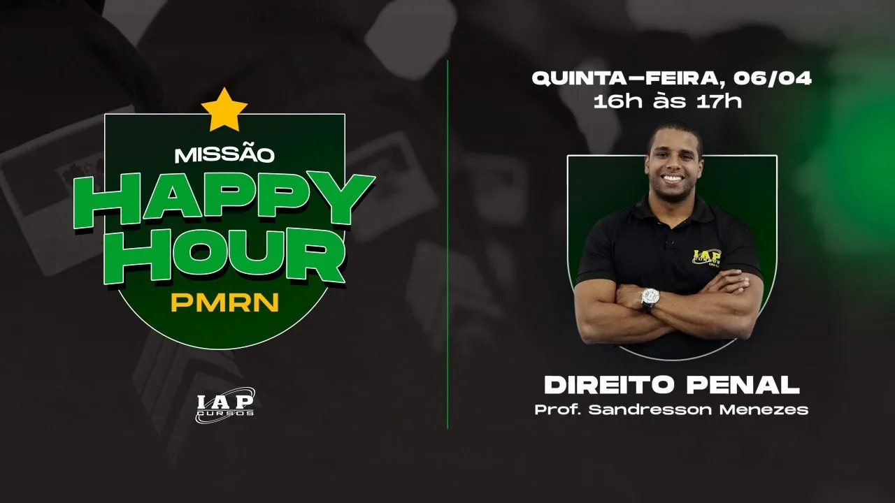 HAPPY HOUR - DIREITO PENAL - SANDRESSON MENEZES