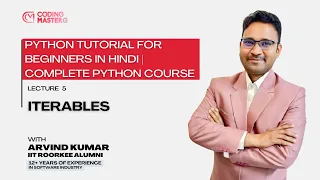 What are Iterables in Python Python for Beginners Python Tutorial in Hindi L5 By Arvind Sir