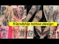 friendship tattoo design tattoodesign