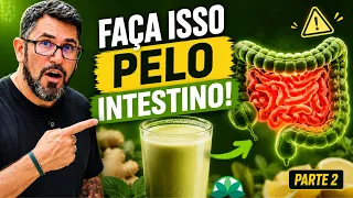 A receita para quem sofre com intestino preso, gases e barriga estufada