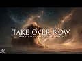 Download Lagu Take Over Now Jesus - Anointed Deep Prophetic Worship Instrumental