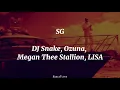 DJ Snake, Ozuna, Megan Thee Stallion, LISA - SG [lyric video]
