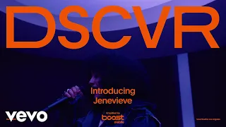 Jenevieve - Introducing Jenevieve | Vevo DSCVR
