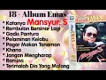 Download Lagu Mansyur S - Katanya - Jangan Mengharap - Ramina - Zubaeda - Air Tuba
