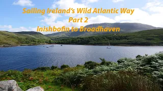Sailing Ireland’s Wild Atlantic Way Part 2 EPISODE 12