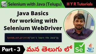 P3 - Java Basics for working with Selenium WebDriver