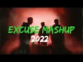 Excuses Mashup#2022 | Ap Dhillon -#Imrankhan -#ZackKnight #song#songs#bollywood#india#viral#lofi