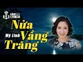 Download Lagu Nửa Vầng Trăng | Mỹ Linh | Official Làng Văn (Lyrics)