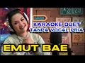 Download Lagu EMUT BAE ~ HETTY KOES ENDANG || KARAOKE DUET TANPA VOCAL PRIA-COVER BY ITA ITOXS