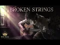 Broken Strings - Solo Spanish Guitar Ballad Raw Emotional