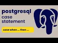 PostgreSQL CASE Statement CASE Statement in PostgreSQL What is CASE Statement in PostgreSQL