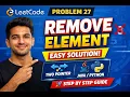 LeetCode 27 Remove Element Easy Explanation Code