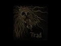 Trąd - A Világ Magadra Hagy Téged (Full EP)
