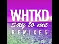 Say To Me (5&Dime Remix)
