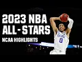 2023 NBA All-Stars and their March Madness highlights