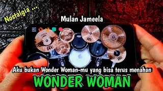 Download WONDER WOMAN - MULAN JAMEELA | REAL DRUM COVER | (Nostalgia) MP3